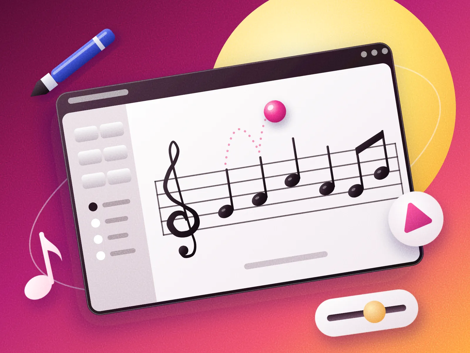 Drawing: a tilted editor window with a treble staff of quarter and eighth notes and a pink ball mid-bounce above them, among a stylus, a floating note, a play button, and a slider