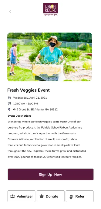 Urban Recipe prototype, Fresh Veggies Event: a photo of a volunteer holding greens, the date, time, address, and description, and a Sign Up Now button