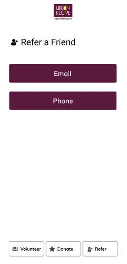 Refer a Friend screen: Email and Phone buttons above the Volunteer, Donate, and Refer bar