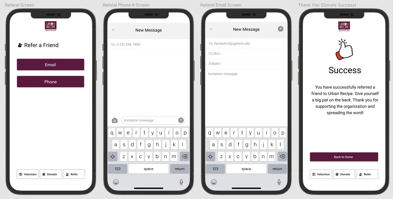 Four screens: Refer a Friend by email or phone, a prefilled message for each, and a Success confirmation